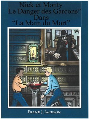 cover image of Nick et Monte " La Danger des Garcons" Dans "La Main du Mort"